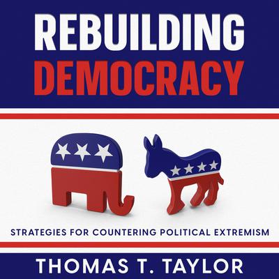 Rebuilding Democracy by Thomas Taylor audiobook