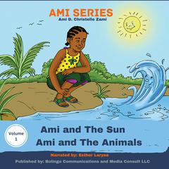 Ami Series by Christelle Zami Ami audiobook