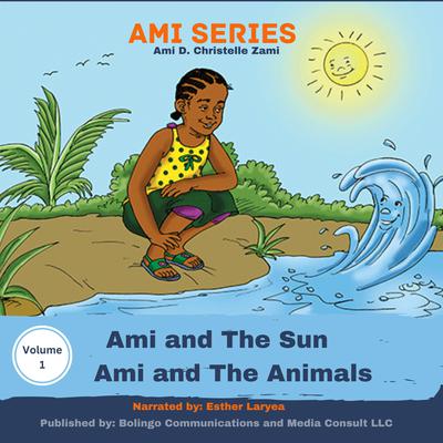 Ami Series by Christelle Zami Ami audiobook
