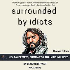 Summary: Surrounded by Idiots by Brooks Bryant audiobook