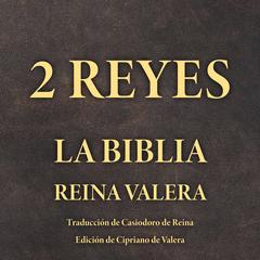2 Reyes by Casiodoro de Reina audiobook