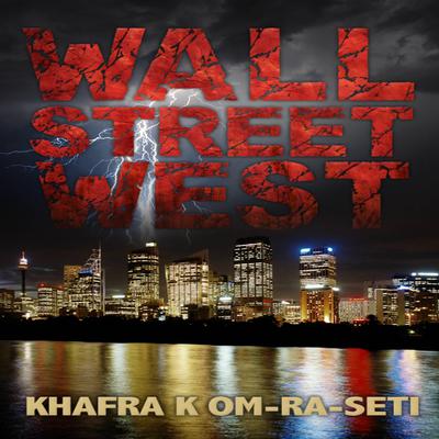 Wall Street West Volume II by Khafra K Om-Ra-Seti audiobook
