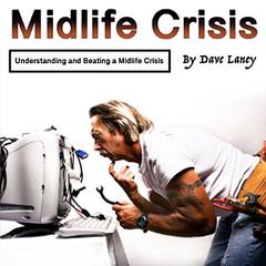 Midlife Crisis by Dave Laney audiobook