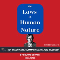 Summary: The Laws of Human Nature by Brooks Bryant audiobook