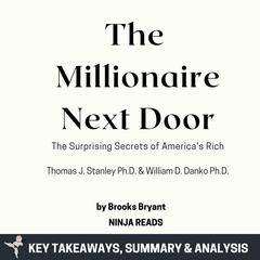 Summary: The Millionaire Next Door by Brooks Bryant audiobook