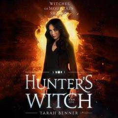 Hunter's Witch by Tarah Benner audiobook