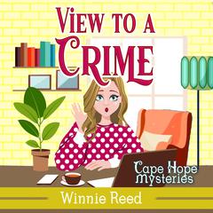 View to a Crime by Winnie Reed audiobook