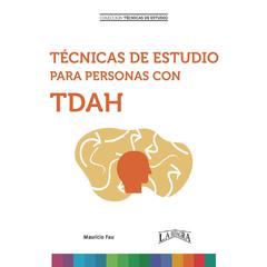 TÉCNICAS DE ESTUDIO PARA PERSONAS CON TDAH by MAURICIO FAU audiobook