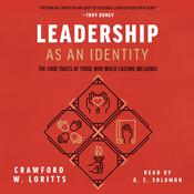 Leadership as an Identity by  Crawford W. Loritts Jr. audiobook