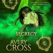 Secrecy by  Avery Cross audiobook