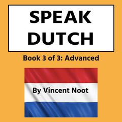 Speak Dutch by Vincent Noot audiobook