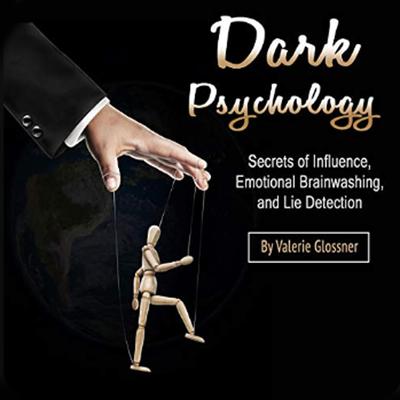 Dark Psychology by Valerie Glossner audiobook