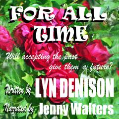 FOR ALL TIME by Lyn Denison audiobook