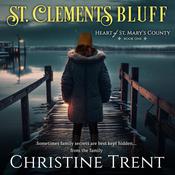 St. Clements Bluff by  Christine Trent audiobook