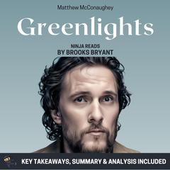 Summary: Greenlights by Brooks Bryant audiobook