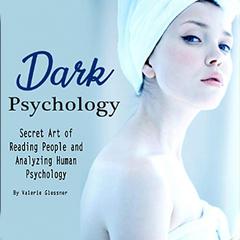 Dark Psychology by Valerie Glossner audiobook