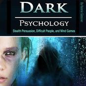 Dark Psychology by  Valerie Glossner audiobook
