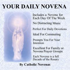 Your Daily Novena by Catholic Novenas audiobook