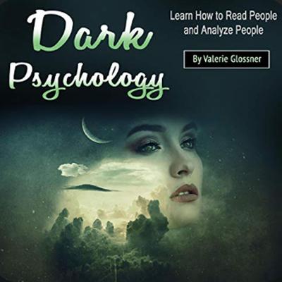 Dark Psychology by Valerie Glossner audiobook