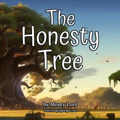 The Honesty Tree by Monty Lord audiobook