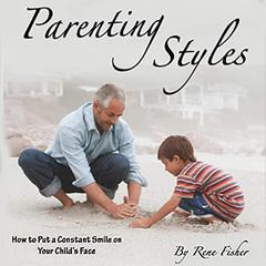 Parenting Styles by Rene Fisher audiobook
