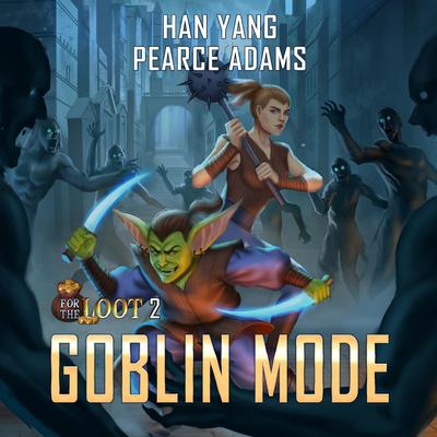 For the Loot 2 by Han Yang audiobook