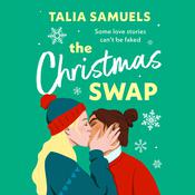 The Christmas Swap by  Talia Samuels audiobook