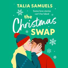 The Christmas Swap by Talia Samuels audiobook
