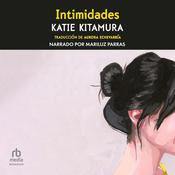 Intimidades (Intimacies) by  Katie Kitamura audiobook