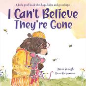 I Can't Believe They're Gone by  Karen Brough audiobook