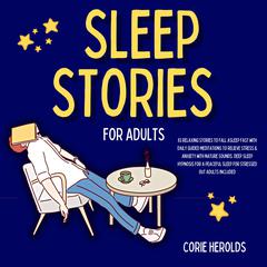Sleep Stories for Adults by Corie Herolds audiobook