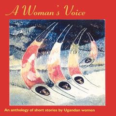 A Woman's Voice by Violet Barungi audiobook