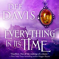 Everything In Its Time by Dee Davis audiobook
