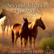 Second-Chance Horses by  Callie Smith Grant audiobook