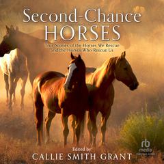 Second-Chance Horses by Callie Smith Grant audiobook
