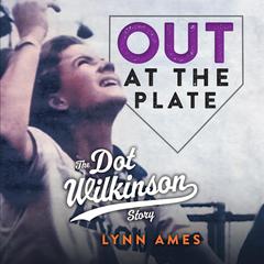 Out at the Plate by Lynn Ames audiobook