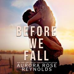 Before We Fall by Aurora Rose Reynolds audiobook