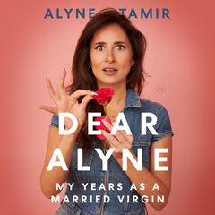 Dear Alyne by Alyne Tamir audiobook