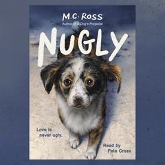 Nugly by M. C. Ross audiobook