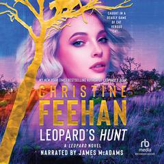Leopard's Hunt by Christine Feehan audiobook