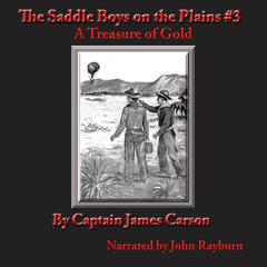 The Saddle Boys on the Plains by Captain James Carson audiobook