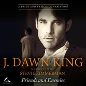 Friends and Enemies by  J. Dawn King audiobook