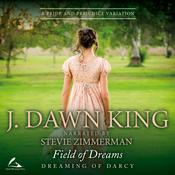 Field of Dreams by  J. Dawn King audiobook