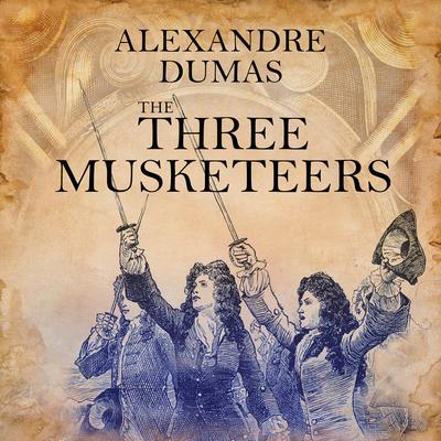 The Three Musketeers by Alexandre Dumas audiobook