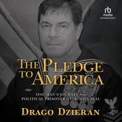 The Pledge to America by  Drago Dzieran audiobook