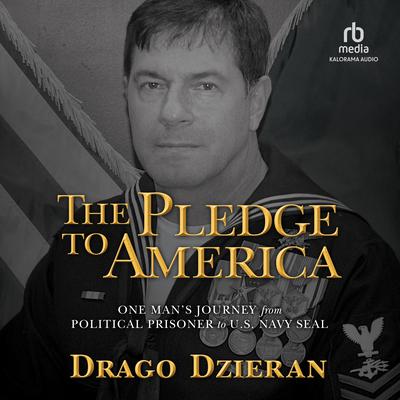 The Pledge to America by Drago Dzieran audiobook