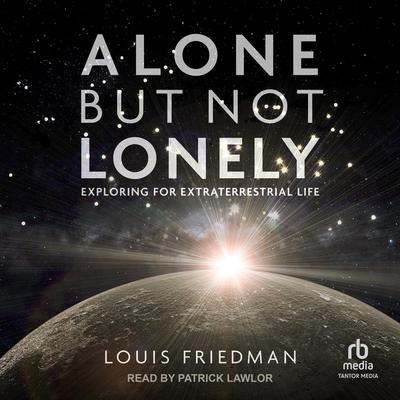 Alone but Not Lonely by Louis Friedman audiobook