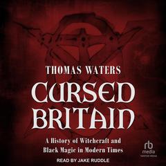 Cursed Britain by Thomas Waters audiobook