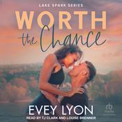 Worth the Chance by  Evey Lyon audiobook