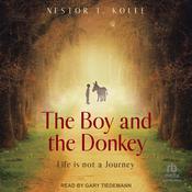 The Boy and the Donkey by  Nestor T. Kolee audiobook